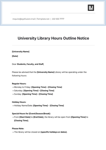 Free University Library Hours Outline Notice Template to Edit Online