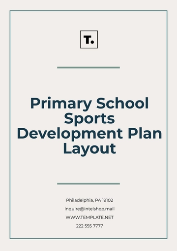 Free Primary School Sports Development Plan Layout Template to Edit Online