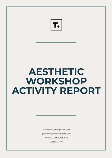 Free Aesthetic Workshop Activity Report Template to Edit Online