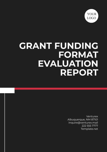 Free Grant Funding Format Evaluation Report Template to Edit Online