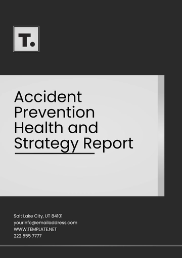 Free Accident Prevention Health and Strategy Report Template to Edit Online