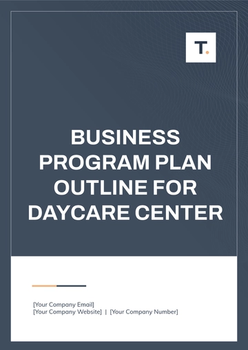 Free Business Program Plan Outline for Daycare center Template to Edit Online