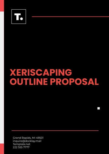 Free Xeriscaping Outline Proposal Template to Edit Online