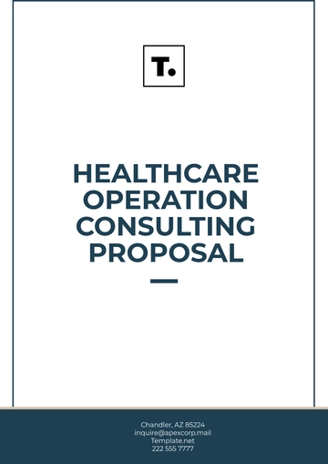 Free Healthcare Operations Consulting Proposal Template to Edit Online