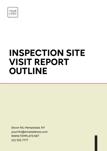 Free Inspection Site Visit Report Outline Template to Edit Online