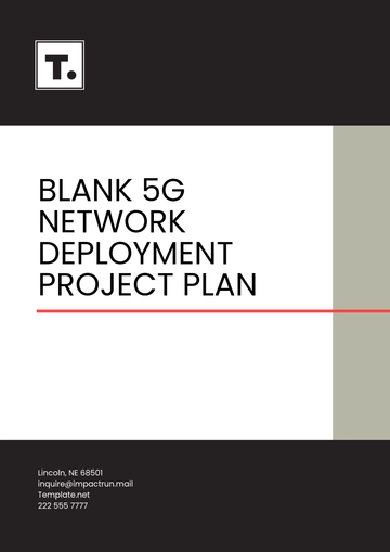 Free Blank 5G Network Deployment Project Plan Template to Edit Online