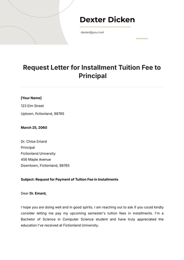 Free Request Letter for Installment Tuition Fee to Principal Template to Edit Online