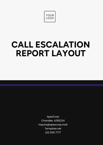 Free Call Escalation Report Layout Template to Edit Online