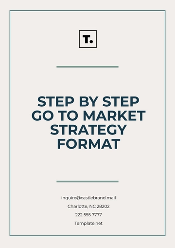 Free Step by Step Go to Market Strategy Format Template to Edit Online