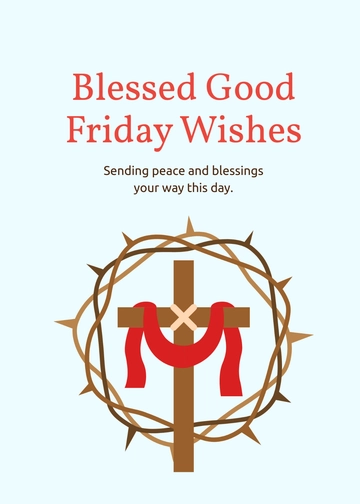 Free Blessed Good Friday Wishes Template to Edit Online