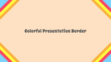 Free Colorful Presentation Border to Edit Online