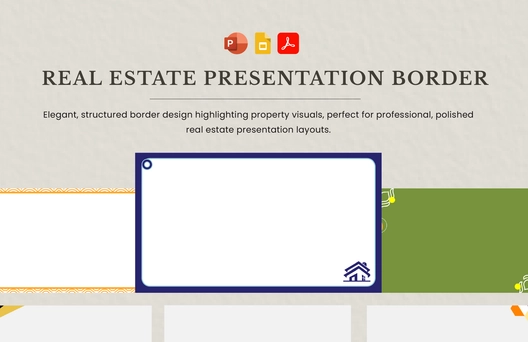 Real Estate Presentation Border