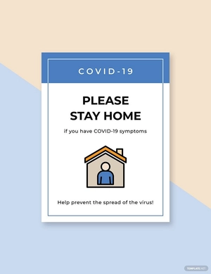 If You Have COVID-19 Symptoms Stay Home Sign Template
