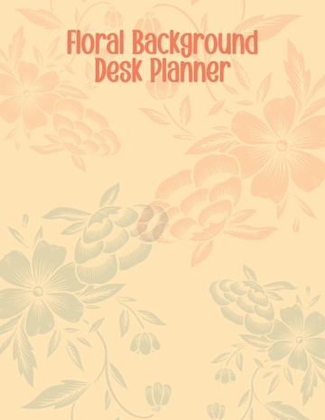 Free Floral Background Desk Planner Template to Edit Online