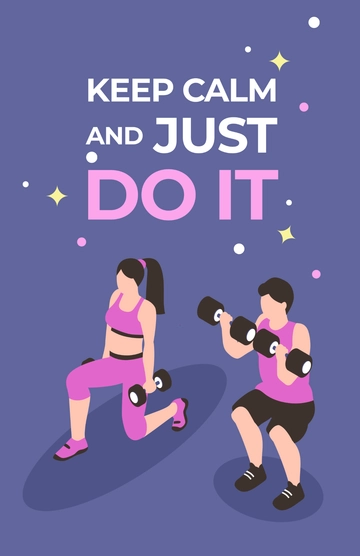 Free Keep Calm and Just Do It Poster Template to Edit Online