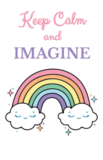 Free Blank Keep Calm and Imagine Poster Template to Edit Online
