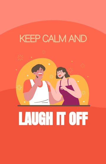 Free Keep Calm and Laugh It Off Poster Template to Edit Online