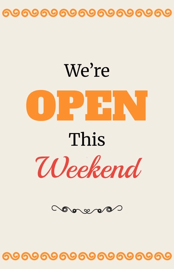 Free We Are Open This Weekend Poster Template to Edit Online