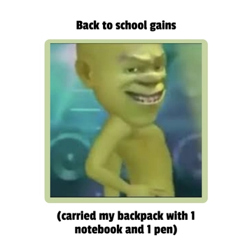 Free Green Fit Back To School Meme Template to Edit Online