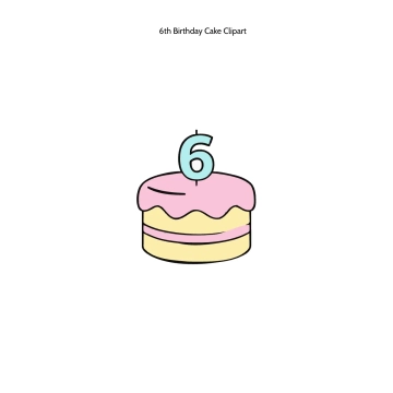 Free 6th Birthday Cake Clipart Template to Edit Online