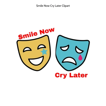 Free Smile Now Cry Later Vector Clipart (PNG, SVG) to Edit Online