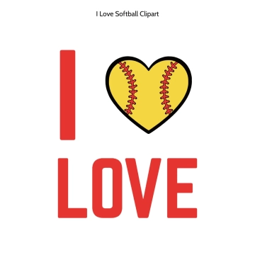 Free I Love Softball Vector Clipart (PNG, SVG) to Edit Online