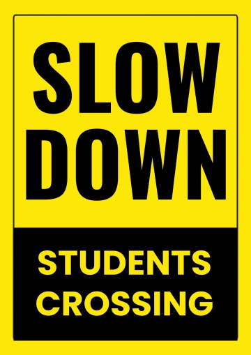 Free Slow Down University Sign Template to Edit Online