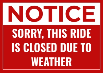 Free Weather Delay Notice Theme Park Sign Template to Edit Online