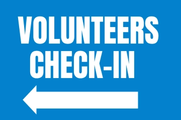 Free Volunteers Check-In Directional Political Sign Template to Edit Online