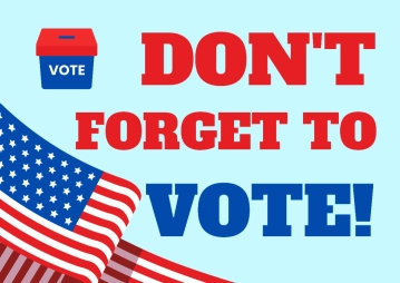 Free Don't Forget To Vote Political Sign Template to Edit Online