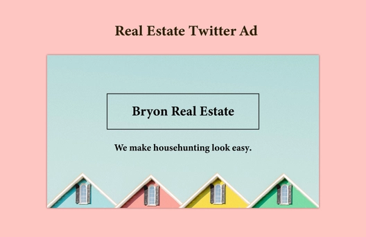 Real Estate Twitter Ad Template