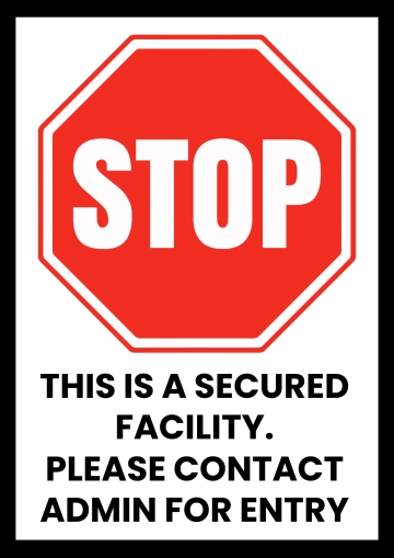 Free Secured Facility Factory Sign Template to Edit Online