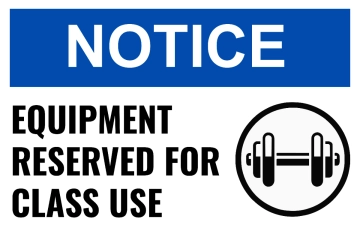 Free Equipment Reserved for Class Use Gym and Fitness Sign Template to Edit Online