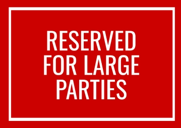Free Reserved for Large Parties Restaurant Sign Template to Edit Online