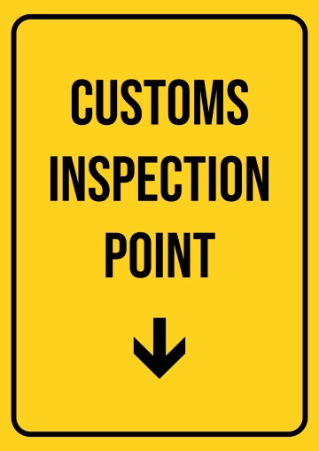 Free Customs Inspection Point Logistics And Transportation Sign Template to Edit Online