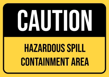 Free Hazardous Spill Containment Area Cleaning Sign Template to Edit Online