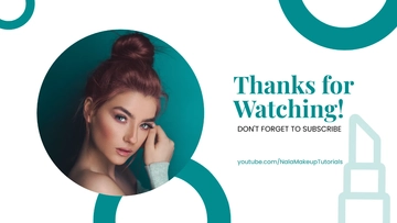 Free Makeup Tutorial Youtube End Screen Template to Edit Online