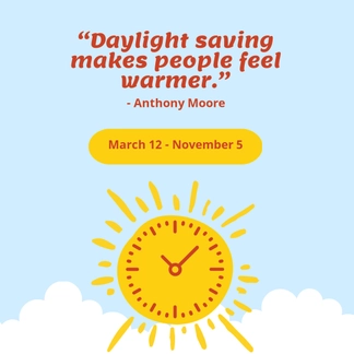 Free Daylight Saving Quote Instagram Post Template to Edit Online