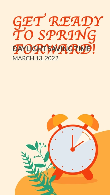 Free Daylight Saving Time Advertisement Whatsapp Post Template to Edit Online