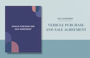 Vehicle Purchase and Sale Agreement Template