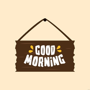 Good Morning Sign Vector