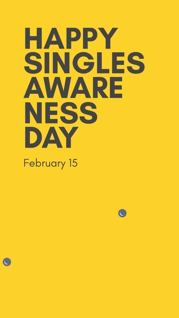 Free Happy Singles Awareness Day Whatsapp Post Template to Edit Online