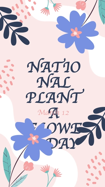 Free National Plant A Flower Day Instagram Story Template to Edit Online