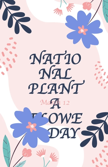 Free National Plant A Flower Day Poster Template to Edit Online