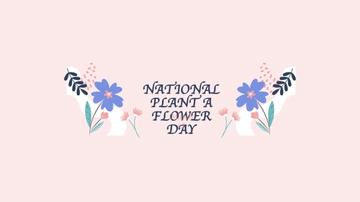 Free National Plant A Flower Day YouTube Banner Template to Edit Online