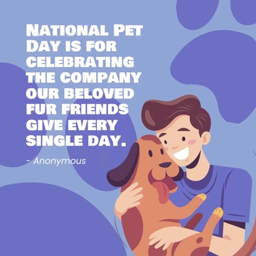 Free Happy National Pet Day Quote Template to Edit Online