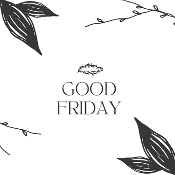 Free Black And White Good Friday Clipart Template to Edit Online