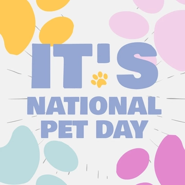 Free It's National Pet Day Gif Template Clipart to Edit Online