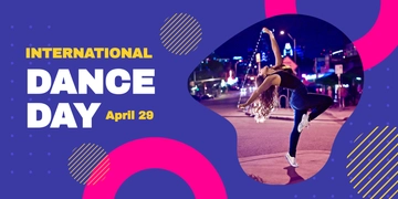 Free International Dance Day Banner Template to Edit Online