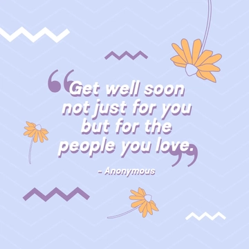 Free Get Well Soon Inspirational Quote Template to Edit Online